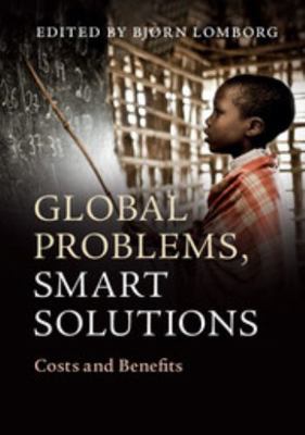 Global Problems, Smart Solutions 1107612217 Book Cover