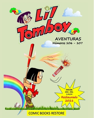 Li'l Tomboy aventuras: Números 106 - 107. Edici... [Spanish] 1006750789 Book Cover