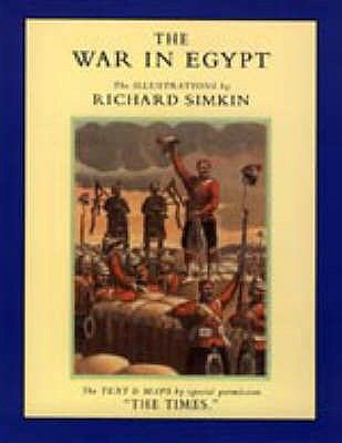 War in Egypt(1882)Illustrated by Richard Simpkin 1843424215 Book Cover