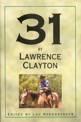31 by Lawrence Clayton 1893114325 Book Cover