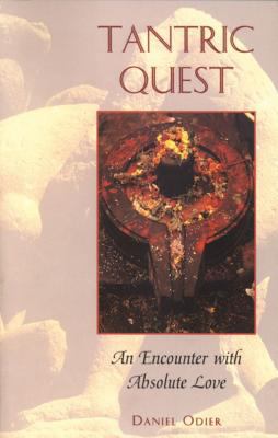 Tantric Quest: An Encounter with Absolute Love 0892816201 Book Cover