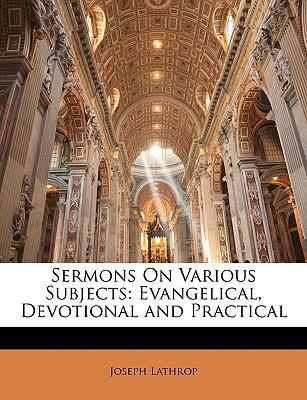 Sermons on Various Subjects: Evangelical, Devot... 1147035466 Book Cover