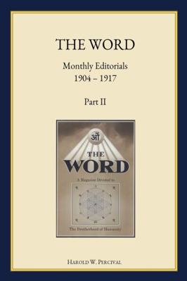 WORD Monthly Editorials 1904 - 1917 Part II