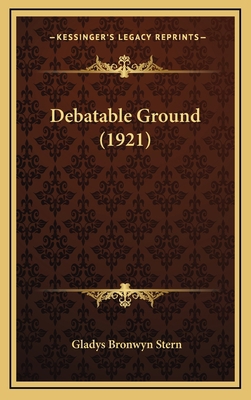 Debatable Ground (1921) 1164793764 Book Cover