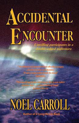 Accidental Encounter 1489597883 Book Cover