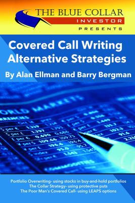 Covered Call Writing Alternative Strategies 1942634927 Book Cover