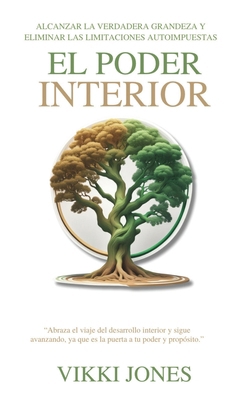 El Poder Interior [Spanish] B0D5KL2RNN Book Cover
