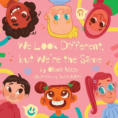 We Look Different, but We're the Same 1087901413 Book Cover