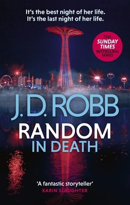 Random in Death: An Eve Dallas thriller (In Dea... 0349437416 Book Cover