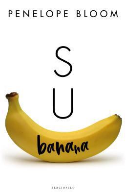 Su Banana [Spanish] 849471855X Book Cover
