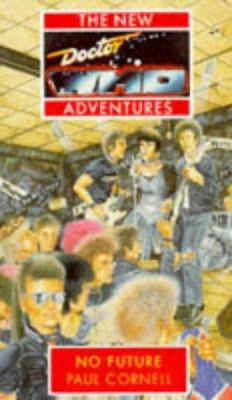 No Future (Doctor Who-The New Adventures) 0426204093 Book Cover