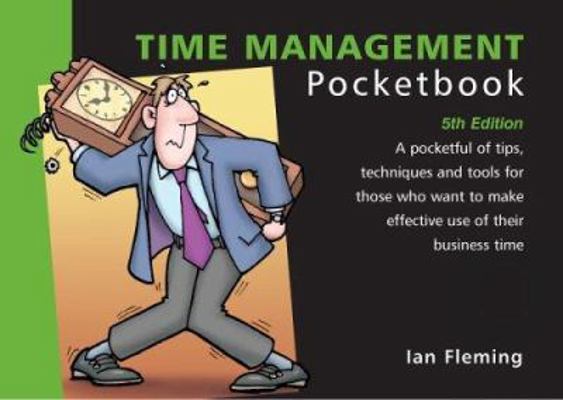 The Time Management Pocketbook 1903776082 Book Cover