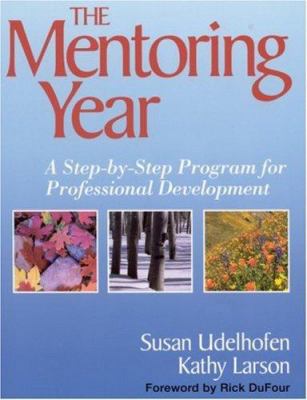 The Mentoring Year 0761939261 Book Cover