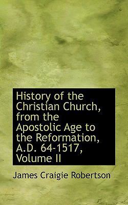History of the Christian Church, from the Apost... 1116375958 Book Cover