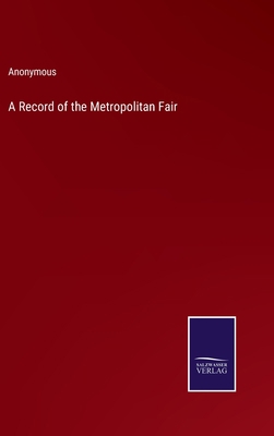 A Record of the Metropolitan Fair 375256637X Book Cover