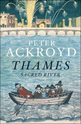 The Thames: Sacred River 0701172843 Book Cover