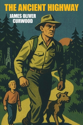 The Ancient Highway 1667663208 Book Cover