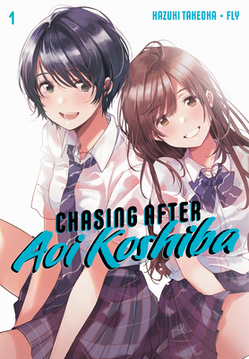 Chasing After Aoi Koshiba 1 1646511867 Book Cover