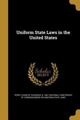 Uniform State Laws in the United States 1371061556 Book Cover