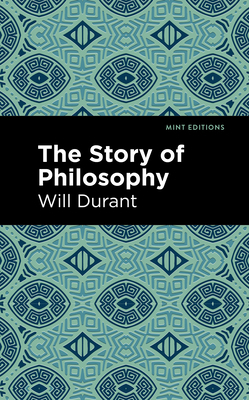 The Story of Philosophy: The Lives and Opinions... B0CRKKH3Y7 Book Cover