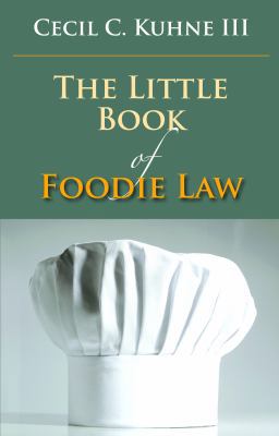 Little Book of Foodie Law 1614383103 Book Cover