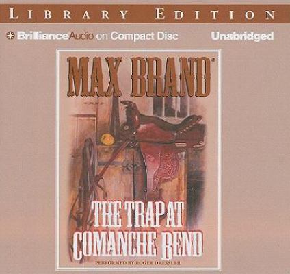 The Trap at Comanche Bend 1441804862 Book Cover