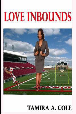 Love Inbounds: A Family Story 0989573214 Book Cover