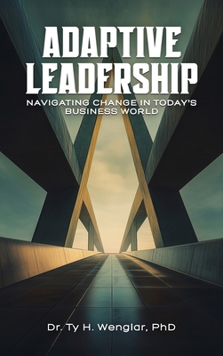 Adaptive Leadership: Navigating Change in Today... B0DHNJLY6P Book Cover