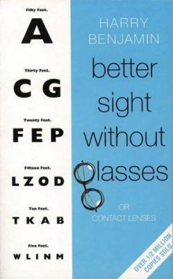 Better Sight Without Glasses 0722527705 Book Cover
