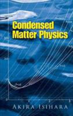 Condensed Matter Physics (Dover Books on Physics) 0486458776 Book Cover