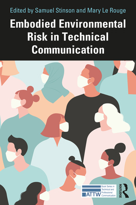 Embodied Environmental Risk in Technical Commun... 1032155493 Book Cover