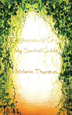 Confessions of Grace: My Survival Guide B0F3KJQJ27 Book Cover