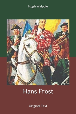 Hans Frost: Original Text B086PT96PQ Book Cover