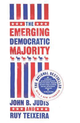 The Emerging Democratic Majority 0743254783 Book Cover