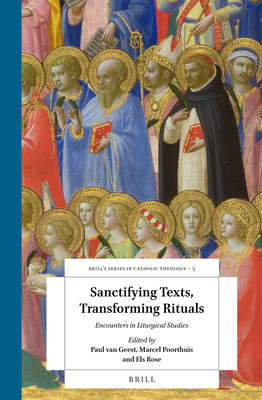 Sanctifying Texts, Transforming Rituals: Encoun... 9004347097 Book Cover