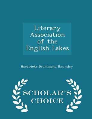Literary Association of the English Lakes - Sch... 129713043X Book Cover