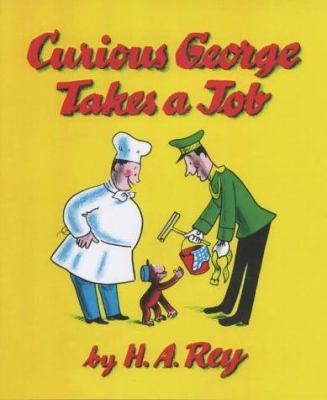 Curious George Takes a Job 0233995595 Book Cover