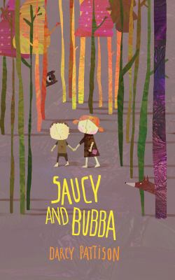 Saucy and Bubba: A Hansel and Gretel Tale 1629440086 Book Cover