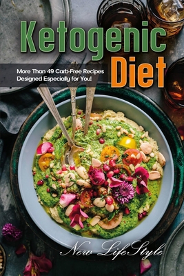 Ketogenic Diet: More Than 49 Carb-Free Recipes ... 1802110658 Book Cover