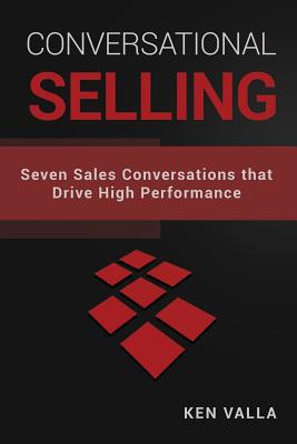 Conversational Selling: Seven Sales Conversatio... 1945849754 Book Cover