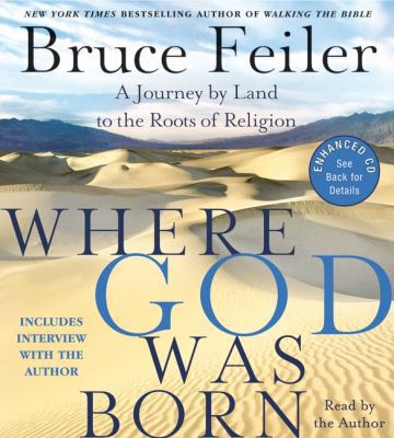 Where God Was Born CD: A Journey by Land to the... B000VYVNOM Book Cover