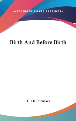Birth and Before Birth 1161568409 Book Cover