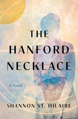 The Hanford Necklace B0GPDCBFMT Book Cover