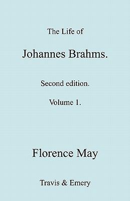 The Life of Johannes Brahms. Revised, Second Ed... 1849551030 Book Cover