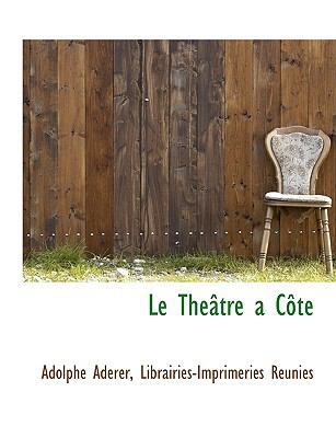 Le Th Tre A C T [French] 1140597973 Book Cover