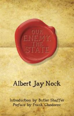 Our Enemy, the State B001E28SUM Book Cover