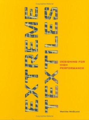 Extreme Textiles: Designing for High Performance 156898507X Book Cover