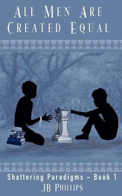 All Men Are Created Equal B0GSSMPFX3 Book Cover