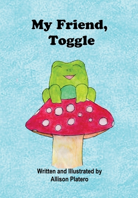 My Friend, Toggle [Large Print] 194802828X Book Cover