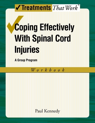 Coping Effectively with Spinal Cord Inuries: A ... 0195339738 Book Cover